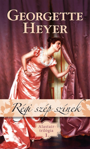 Georgette Heyer: Régi szép színek