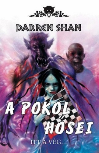 Darren Shan: A pokol hősei