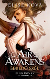 Elise Kova: Air Awakens - Ébredő szél