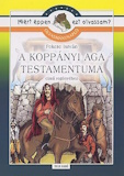 Rágyanszky Zsuzsanna: Olvasmánynapló ​Fekete István A koppányi aga testamentuma című regényéhez