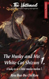 Rou Bao Bu Chi Rou: The ​Husky and His White Cat Shizun – A Husky és az ő fehér macska mestere 1.