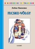 Arthur Ransome: Fecske-völgy