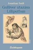 Jonathan Swift: Gulliver utazása Lilliputban