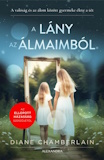 Diane Chamberlain: A lány az álmaimból