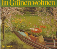 Ike Rosen: Im Grünen Wohmen