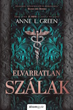 Anne L. Green: Elvarratlan szálak