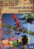 Armin Taubner: Térfonott állatkák - Scoubidou