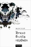 Maxim Biller: Bruno Schulz fejében