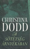 Christina Dodd: A sötétség árnyékában